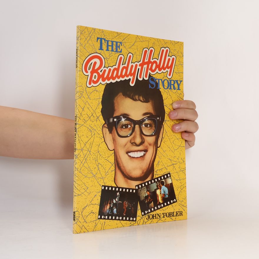 John Tobler The Buddy Holly Story