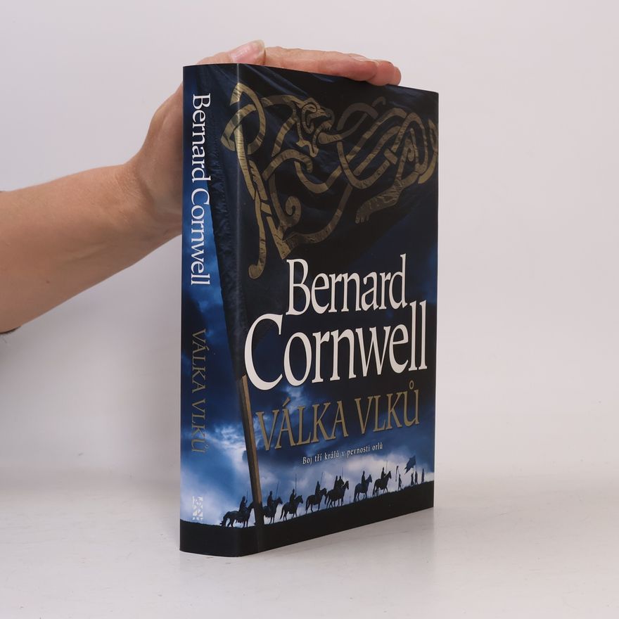 Bernard Cornwell Válka vlků