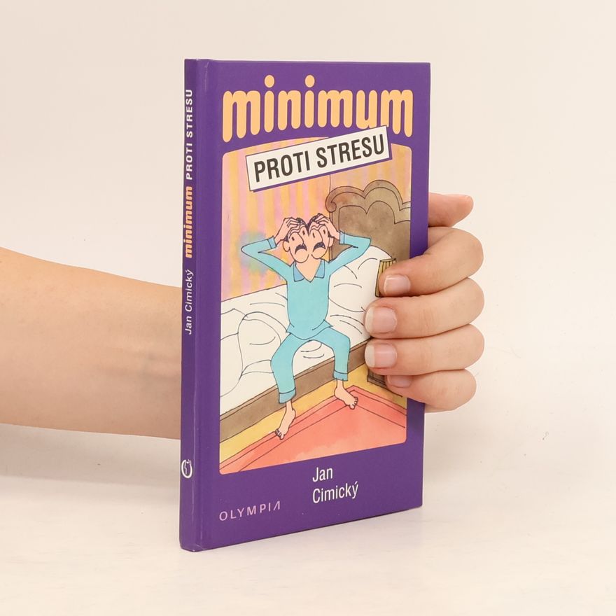 Jan Cimický Minimum proti stresu