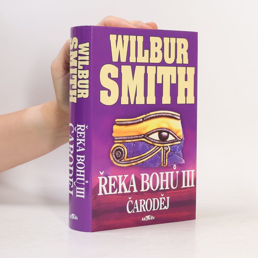 Wilbur Smith Řeka bohů III. Čaroděj