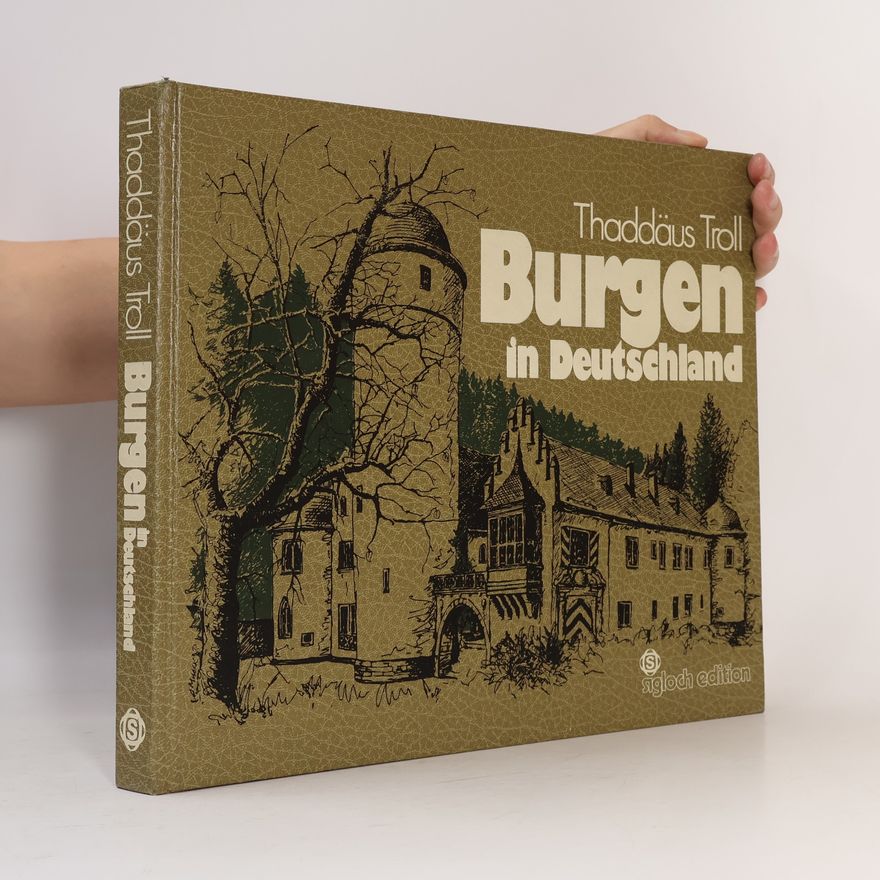 Thaddäus Troll Burgen in Deutschland
