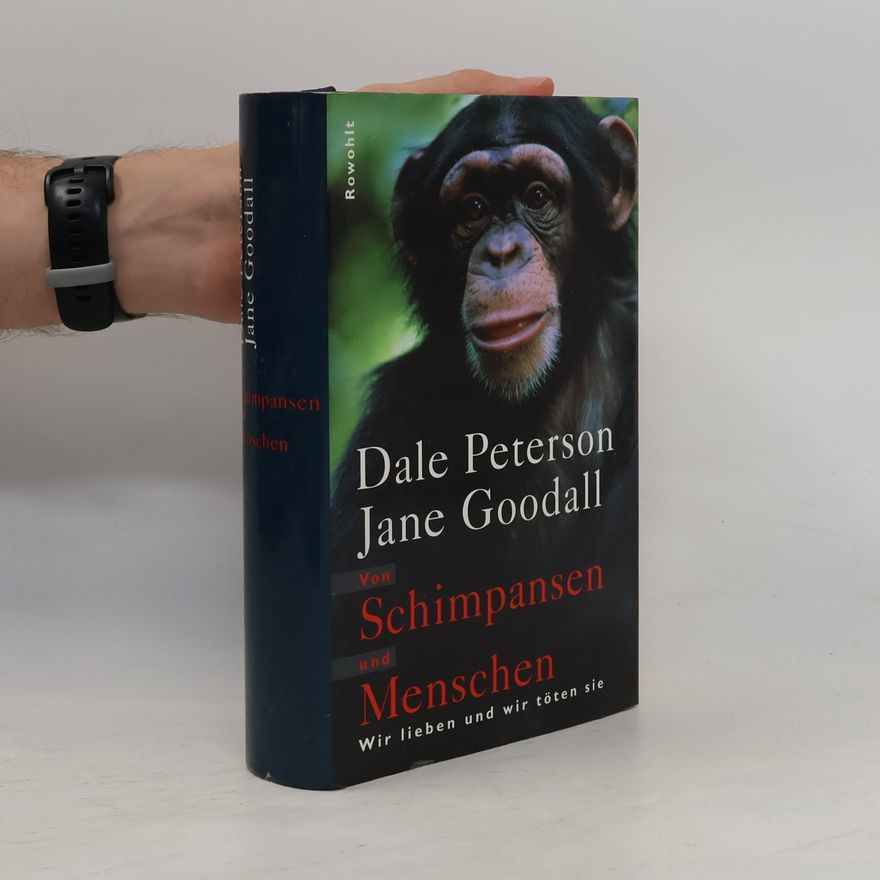 Dale Peterson Von Schimpansen und Menschen