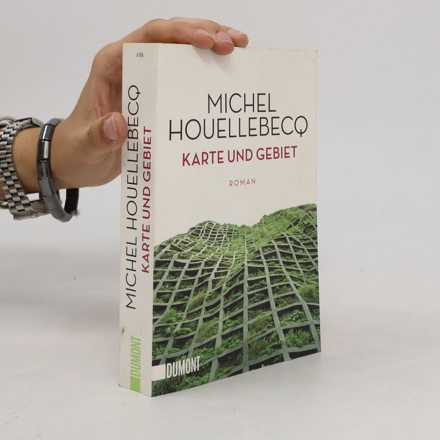 Michel Houellebecq Karte und Gebiet