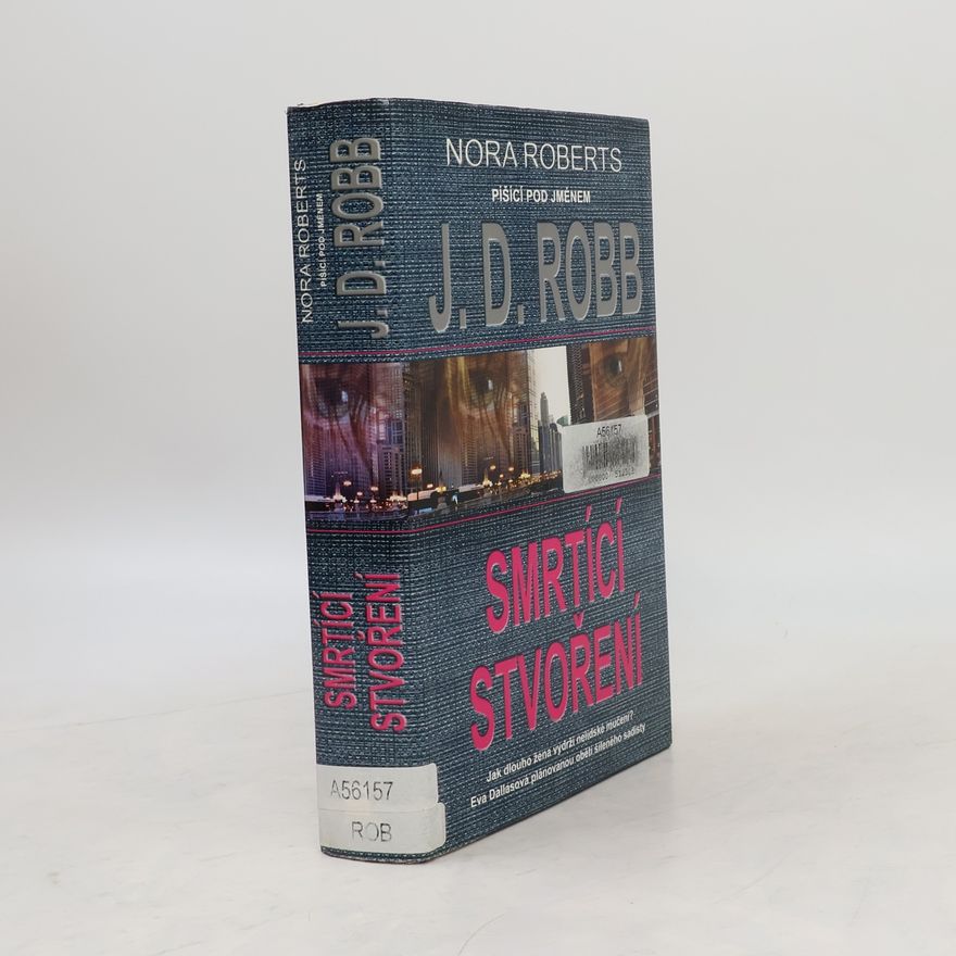 Nora Roberts Smrtící stvoření