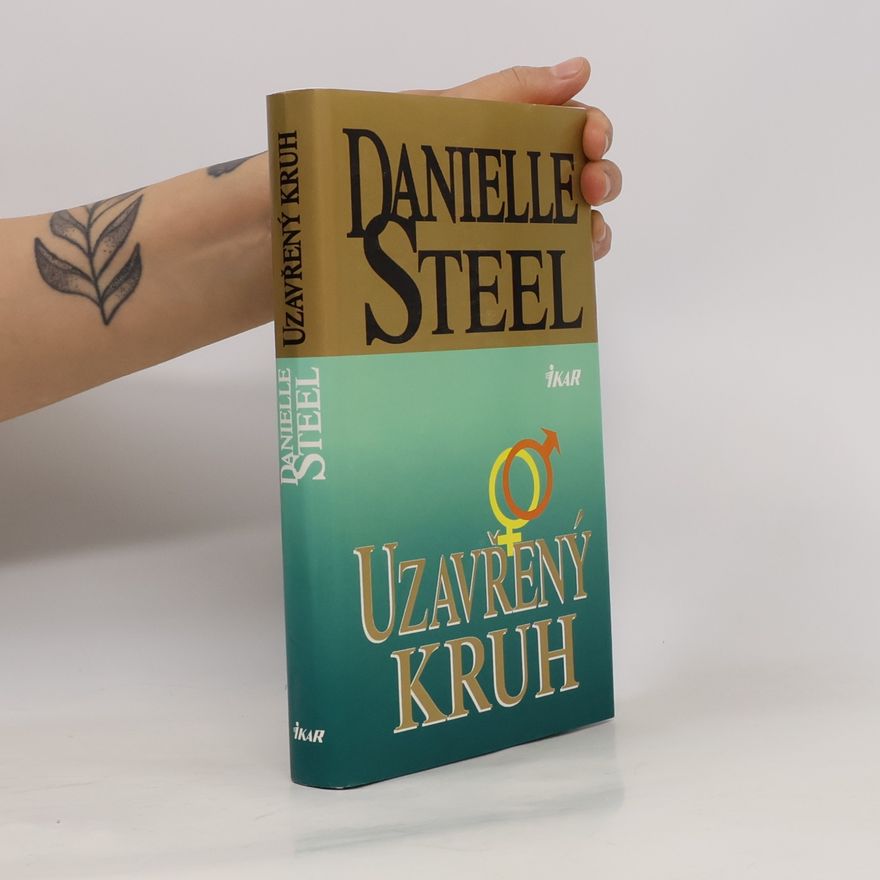 Danielle Steel Uzavřený kruh