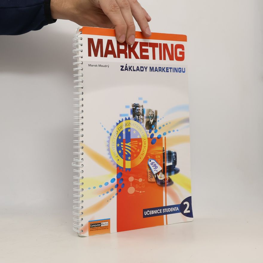 Marek Moudrý Marketing Základy marketingu 2