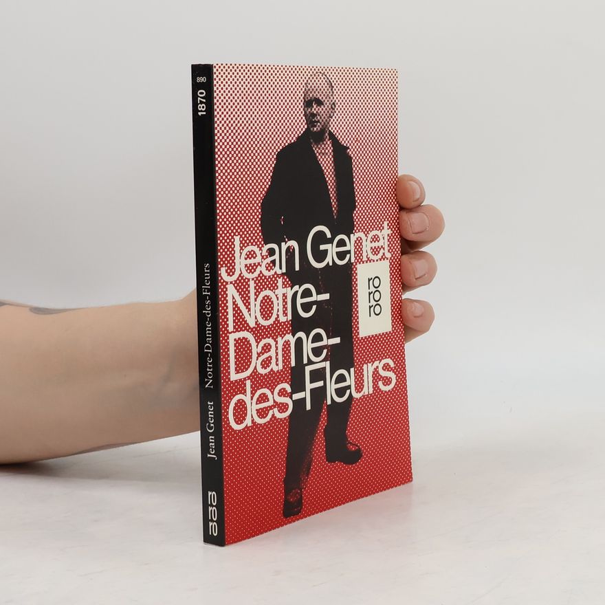 Jean Genet Notre-Dame-des-Fleurs