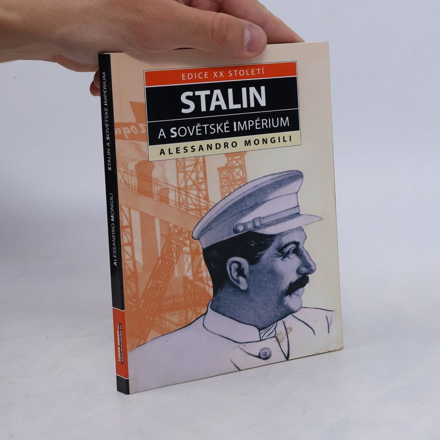 Alessandro Mongili Stalin a sovětské impérium