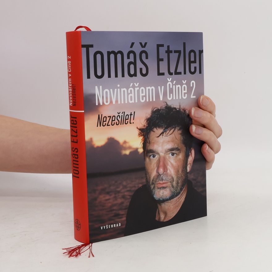 Tomáš Etzler Novinářem v Číně 2