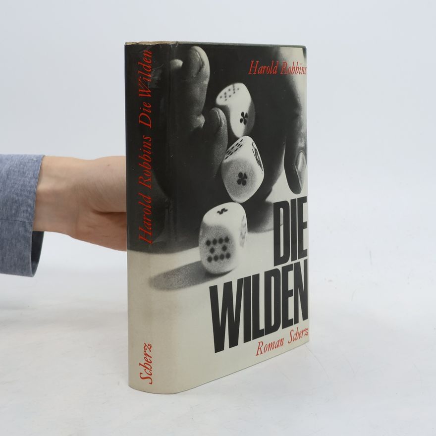 Harold Robbins Die Wilden