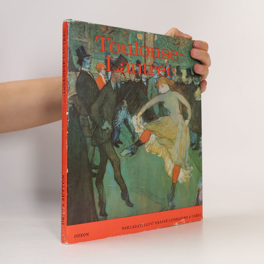 Denys Sutton Toulouse-Lautrec