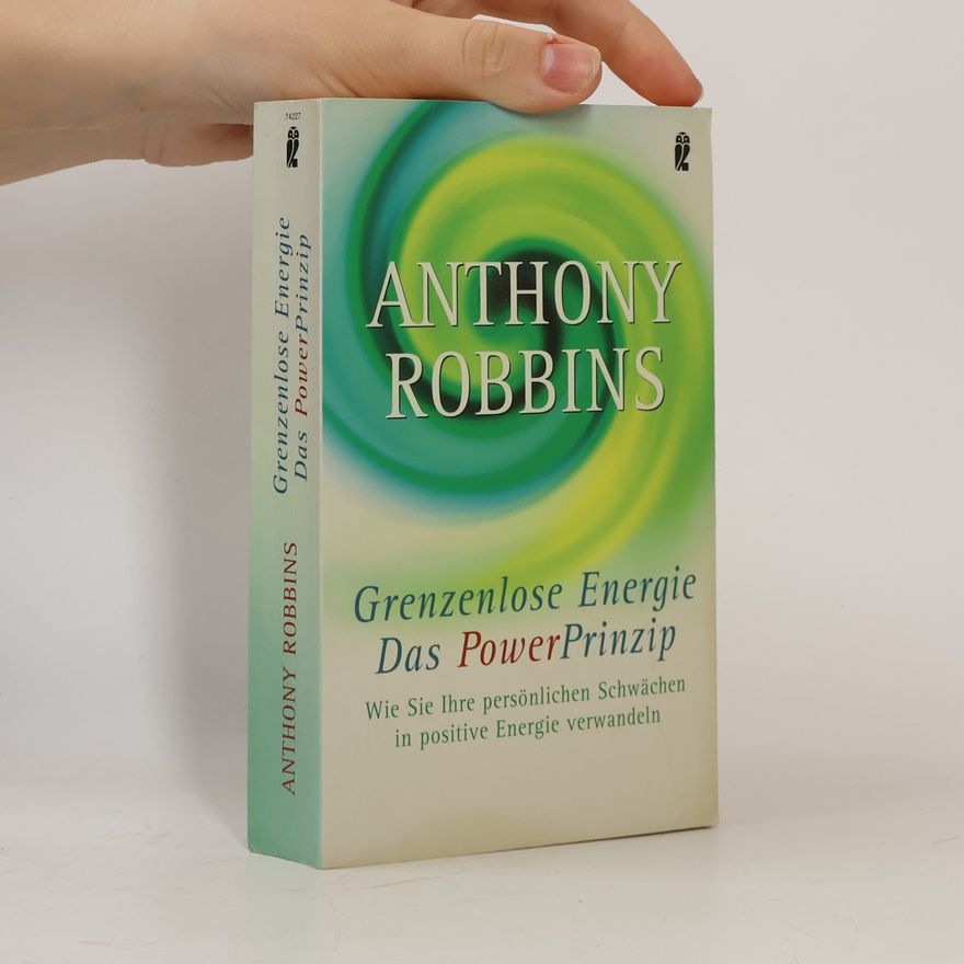 Tony Robbins Grenzenlose Energie