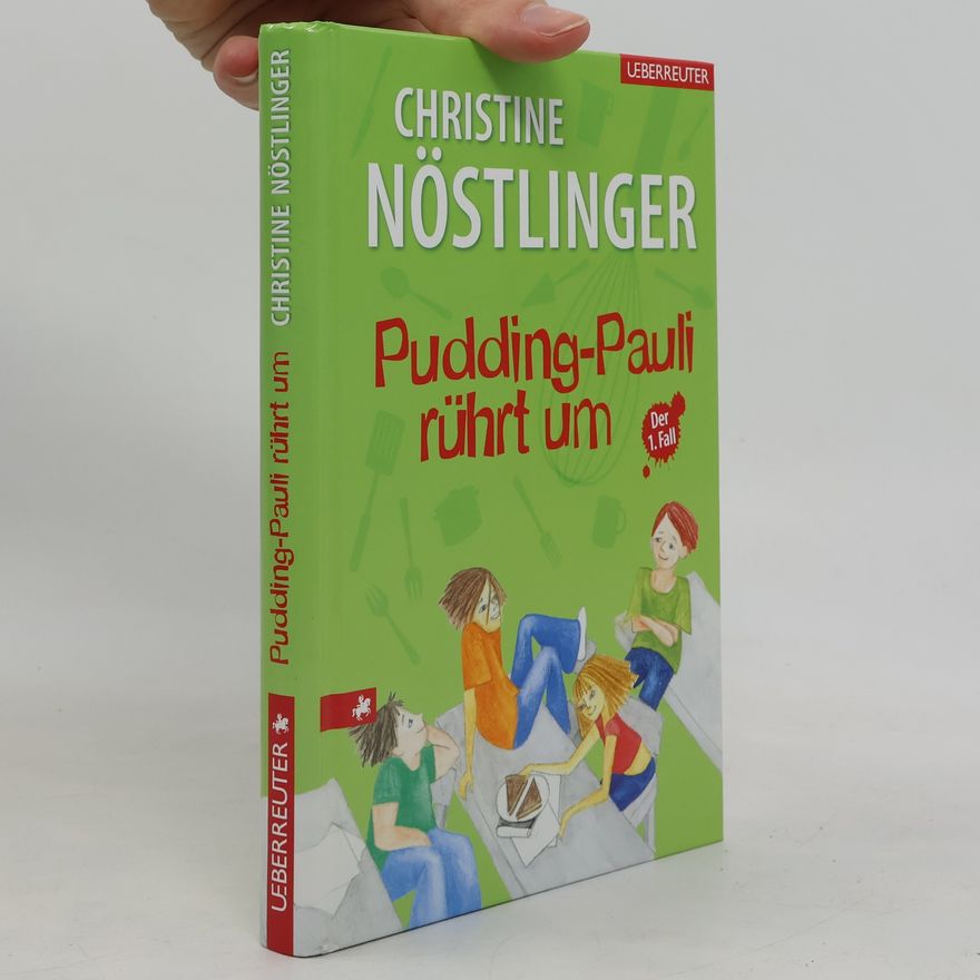 Christine Nöstlinger Pudding-Pauli rührt um