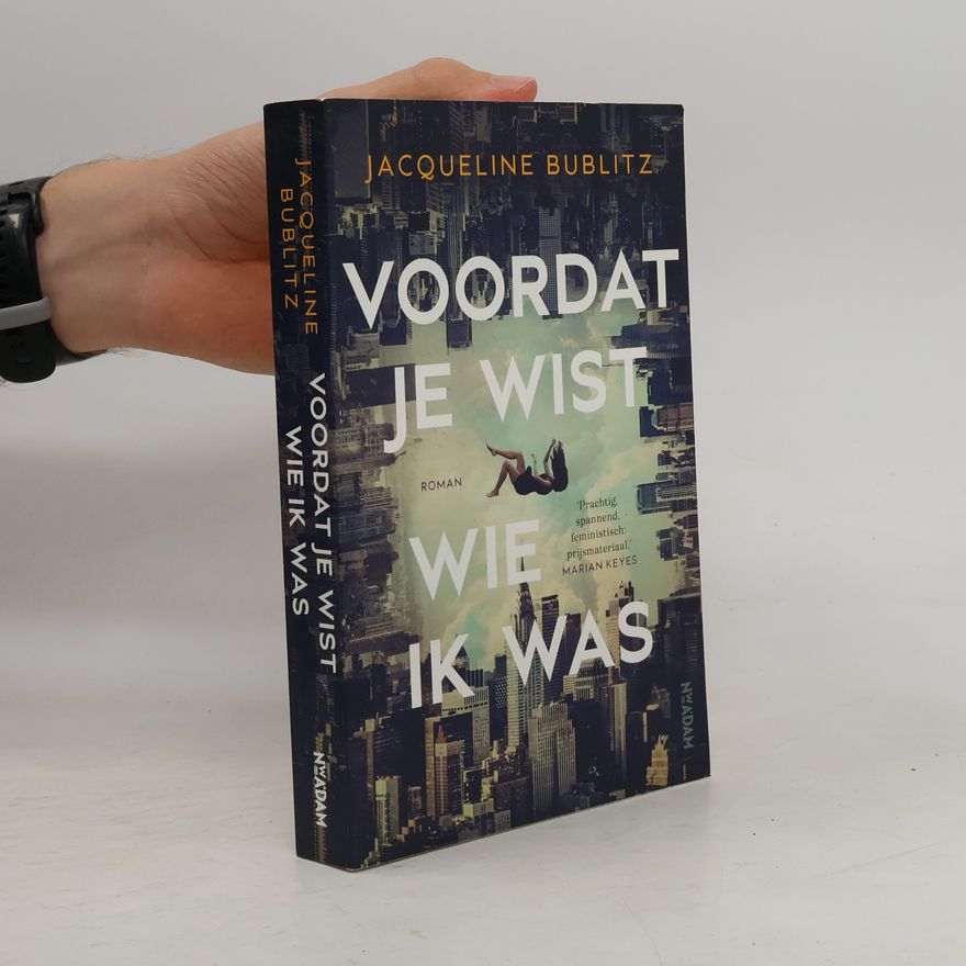 Jacqueline Bublitz Voordat je wist wie ik was