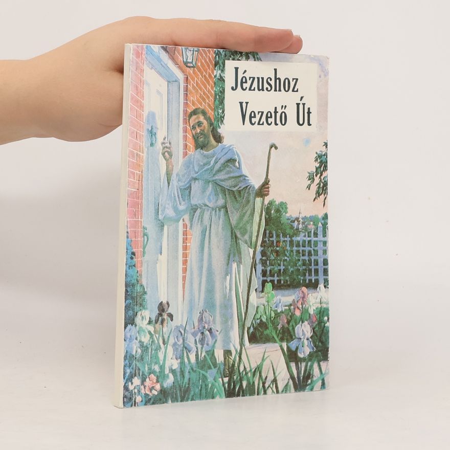 Collectif d'auteurs Jézushoz Vezető Út