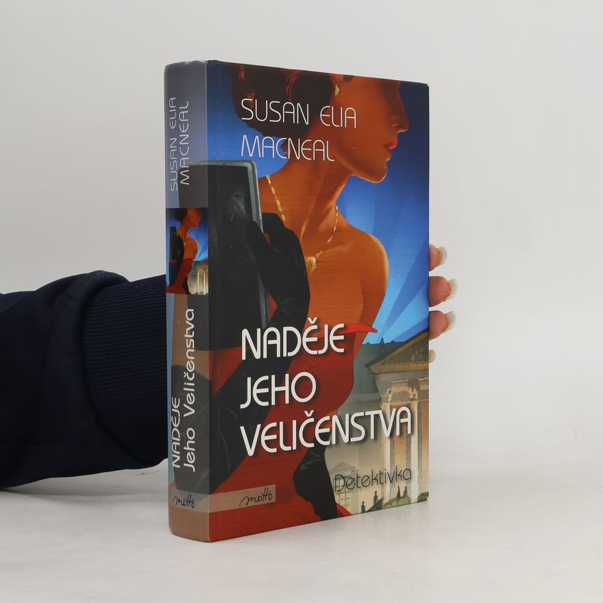 Susan Elia MacNeal Naděje Jeho Veličenstva