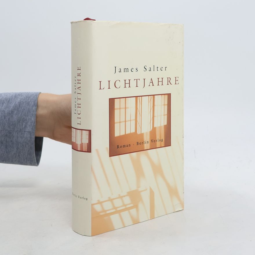 James Salter LICHTJAHRE