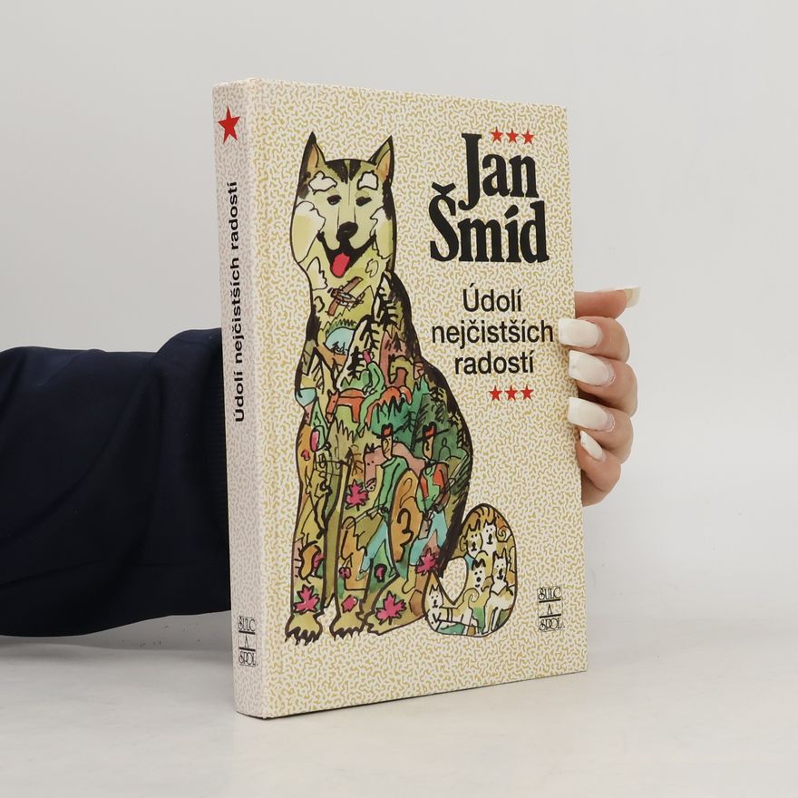 Jan Šmíd Údolí nejčistších radostí