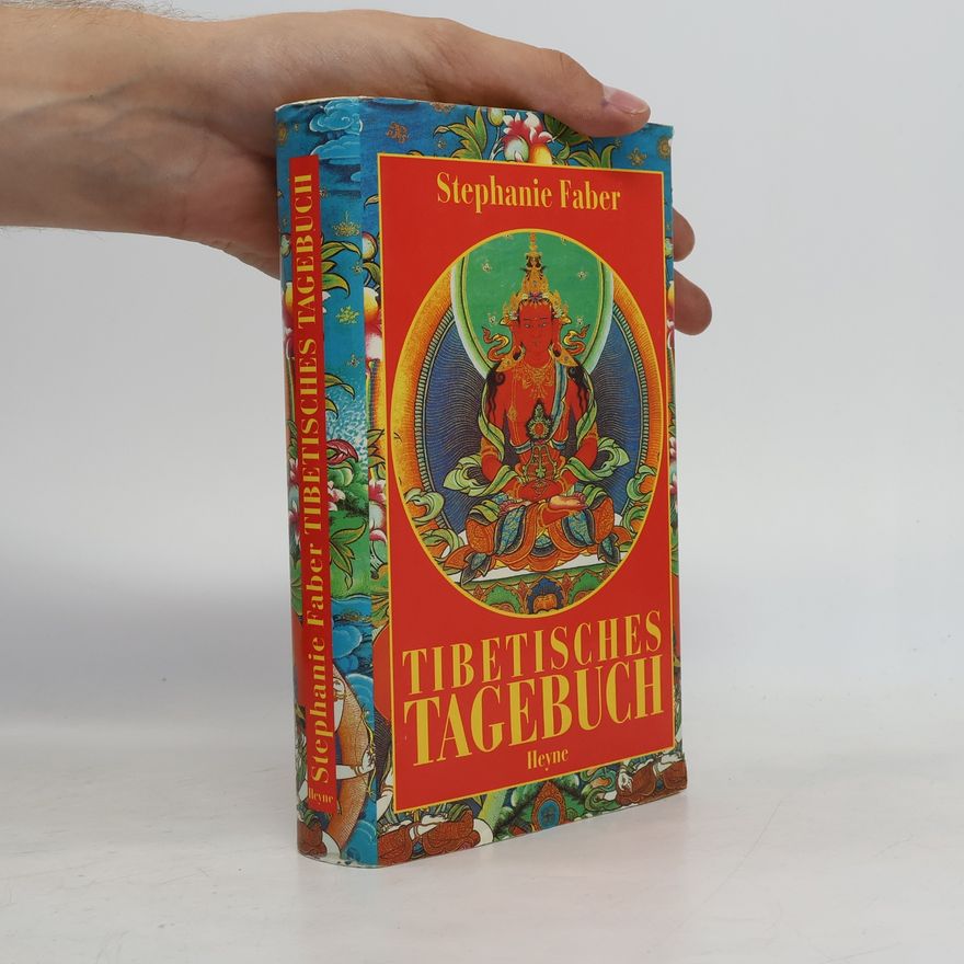 Stephanie Faber Tibetisches Tagebuch