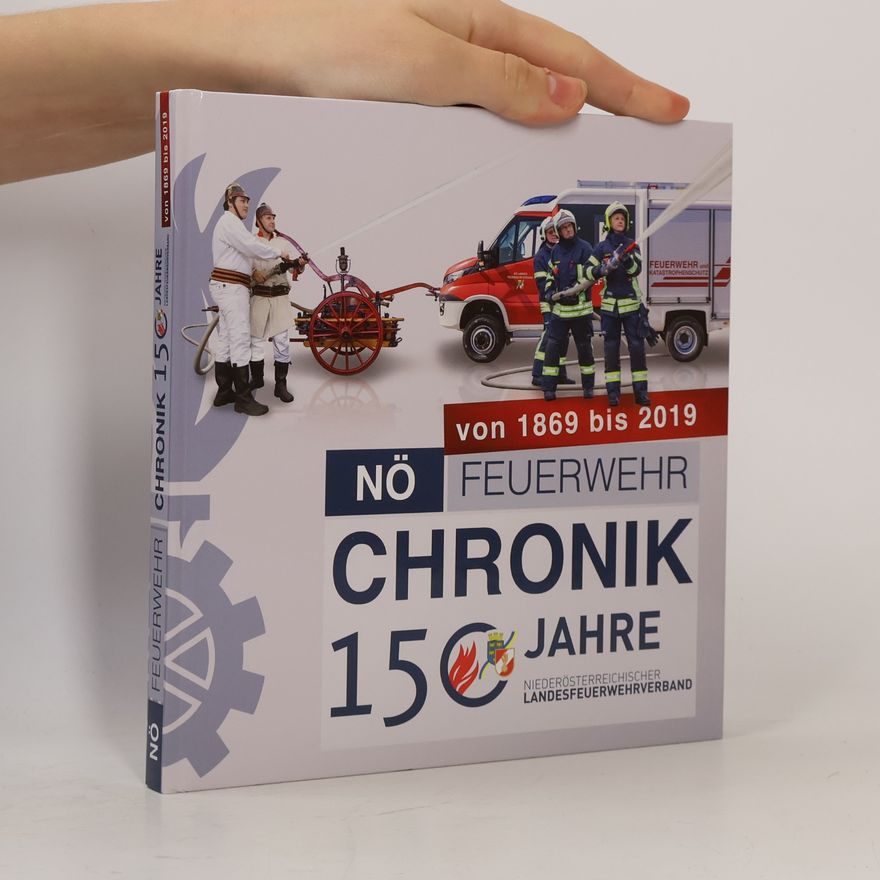 Christian K. Fastl NÖ Feuerwehr Chronik 150 Jahre