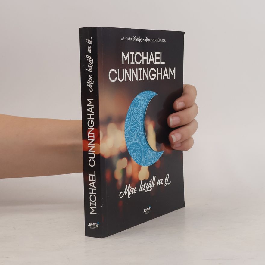 Michael Cunningham Mire leszáll az éj