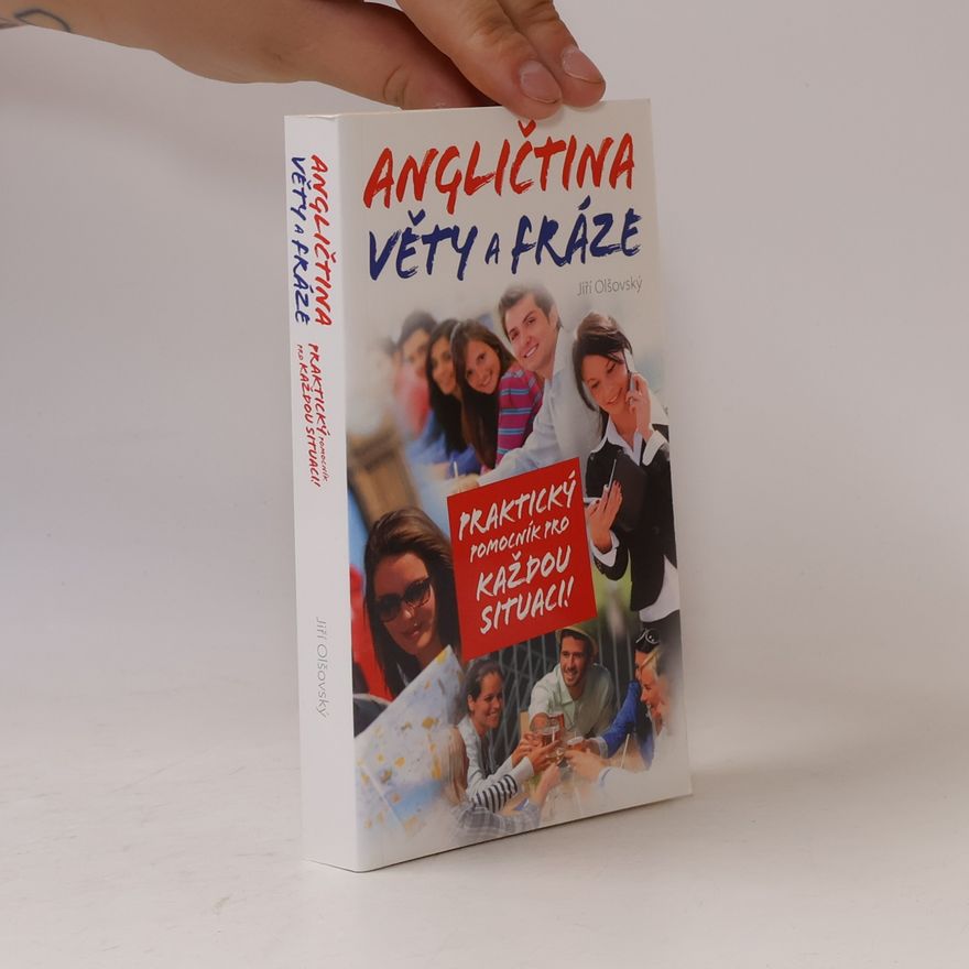 Jiří Olšovský Angličtina: Věty a fráze