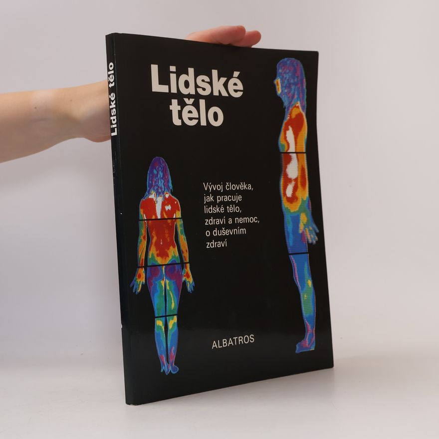 Kolektiv autorů Lidské tělo