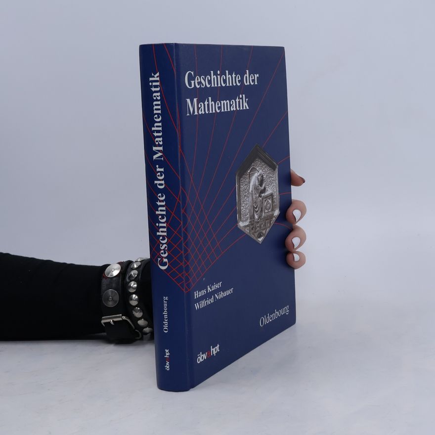 Hans Kaiser Geschichte der Mathematik