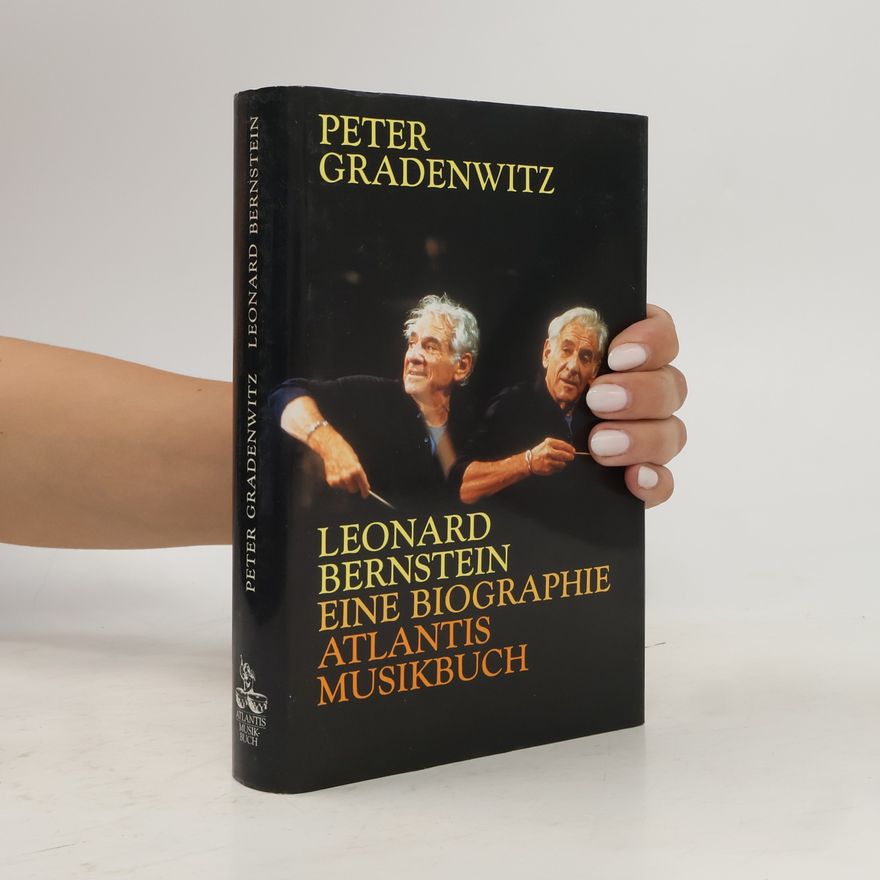 Peter Gradenwitz Leonard Bernstein