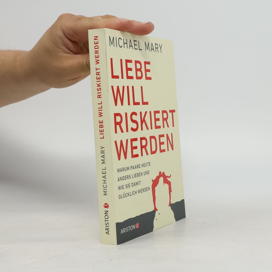 Michael Mary Liebe will riskiert werden
