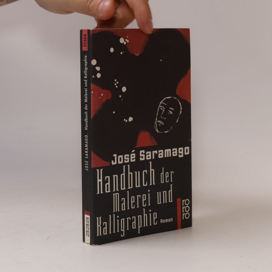 José Saramago Handbuch der Malerei und Kalligraphie
