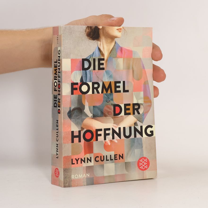 Lynn Cullen Die Formel der Hoffnung