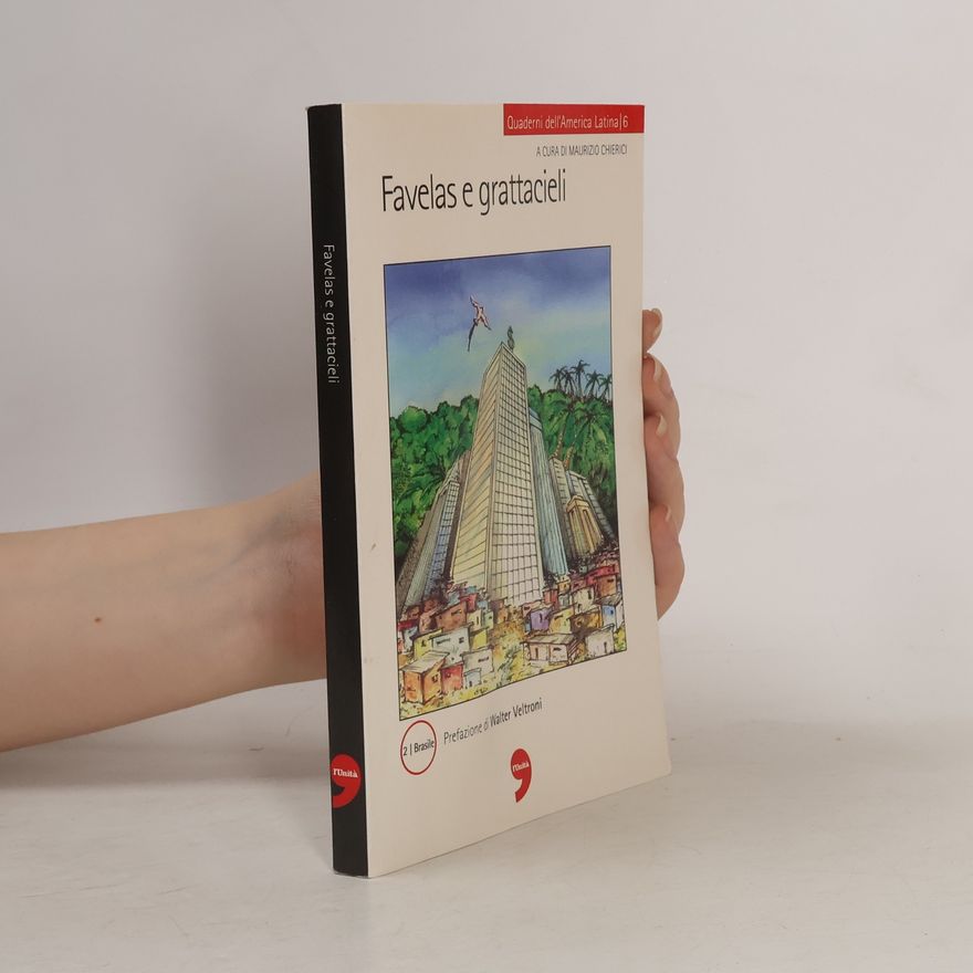 Roberta Barni Favelas e grattacieli