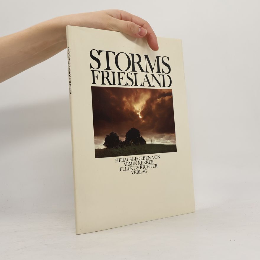 Armin Kerker Storms Friesland