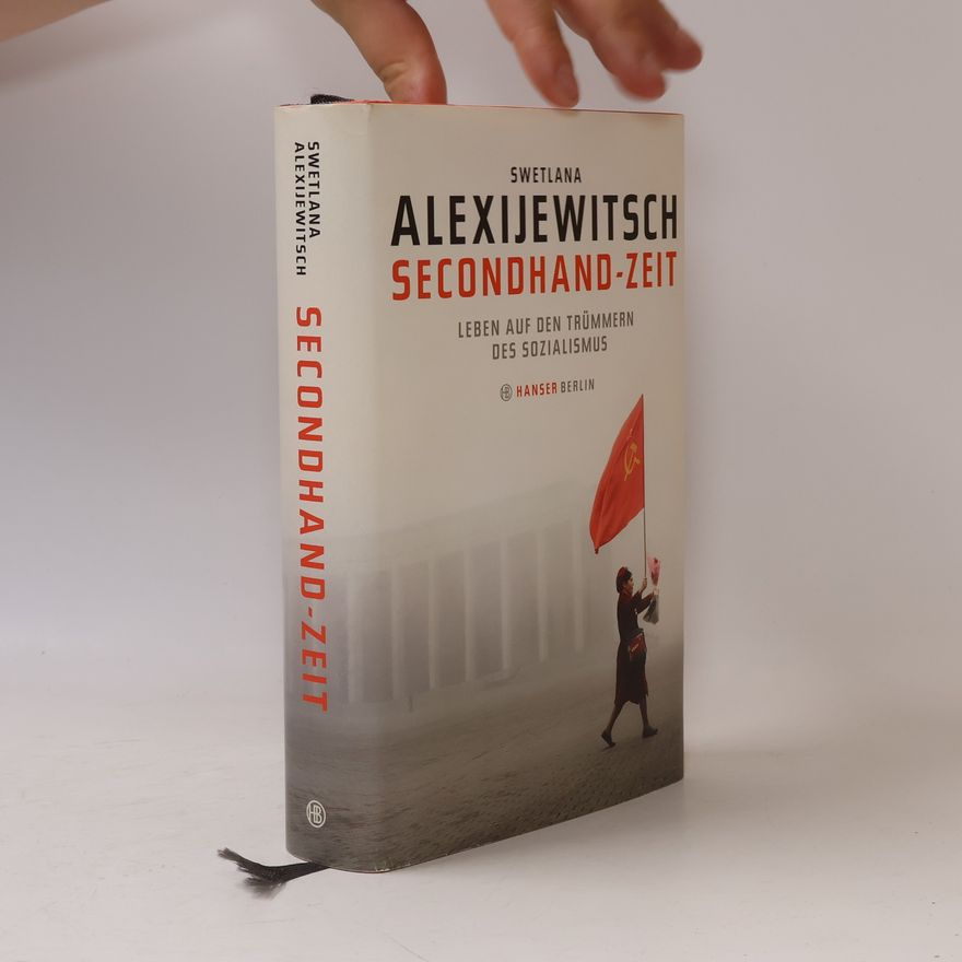 Světlana Alexandrovna Alexijevič Secondhand-Zeit