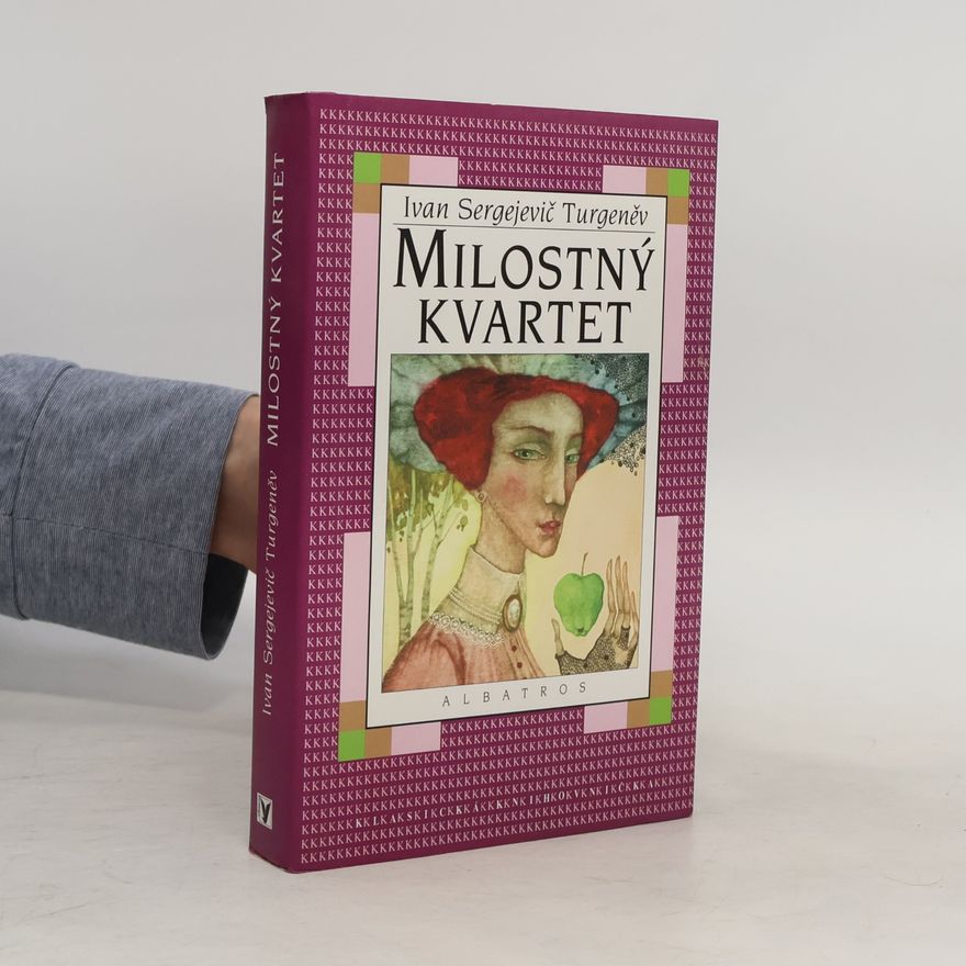 Ivan Turgenev Milostný kvartet