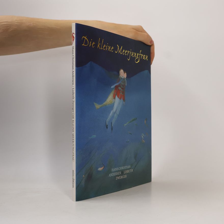Hans Christian Andersen Die kleine Meerjungfrau