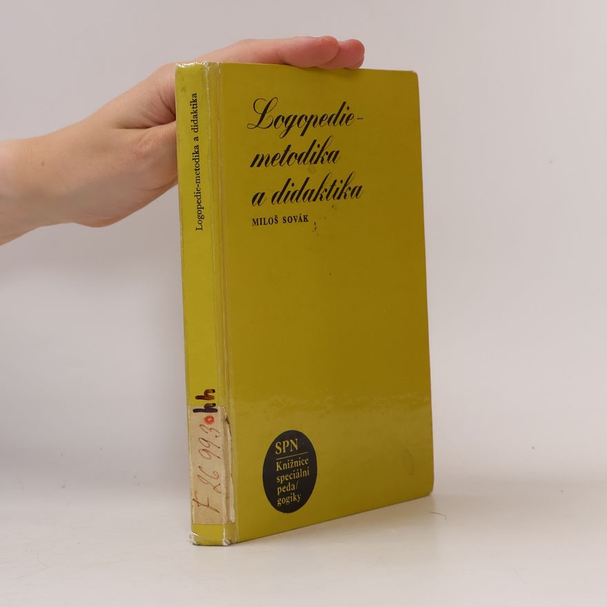 Kolektiv autorů Logopedie - metodika a didaktika