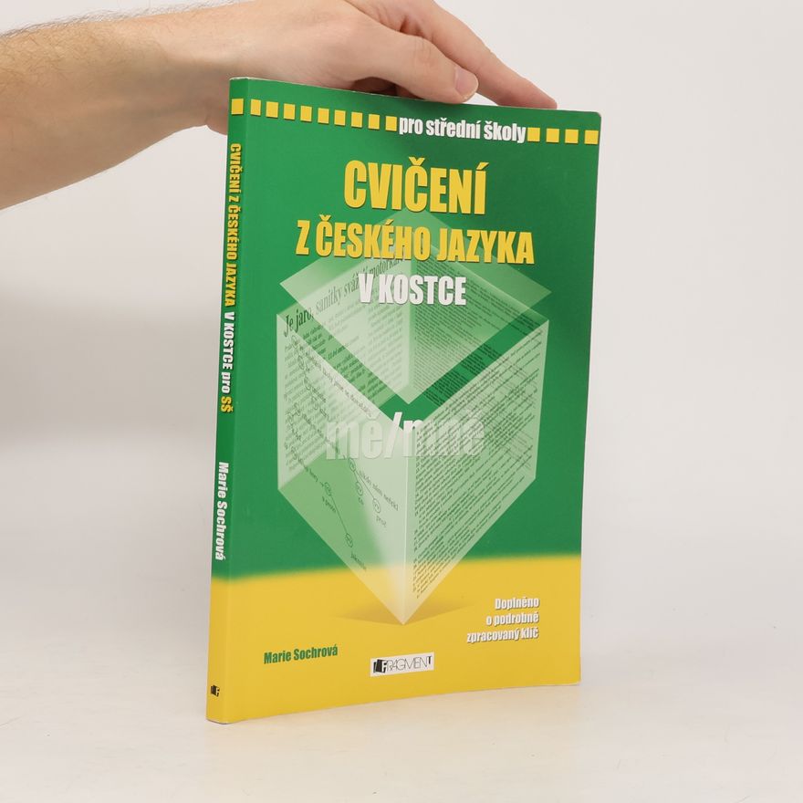 Marie Sochrová Cvičení z českého jazyka v kostce : pro střední školy