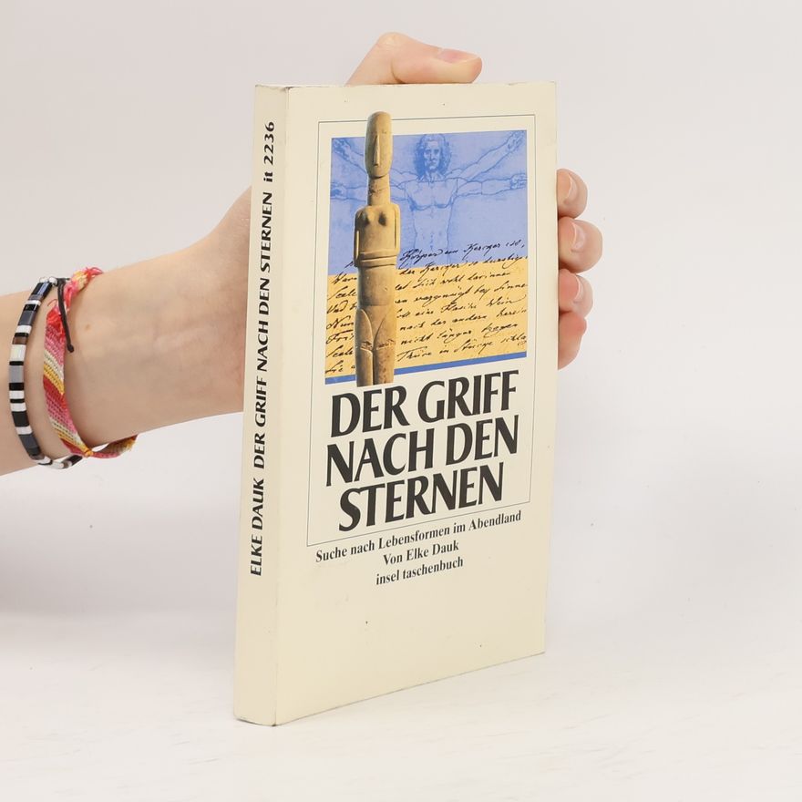 Elke Dauk Der Griff nach den Sternen