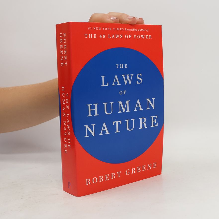 Robert Greene The Laws of Human Nature