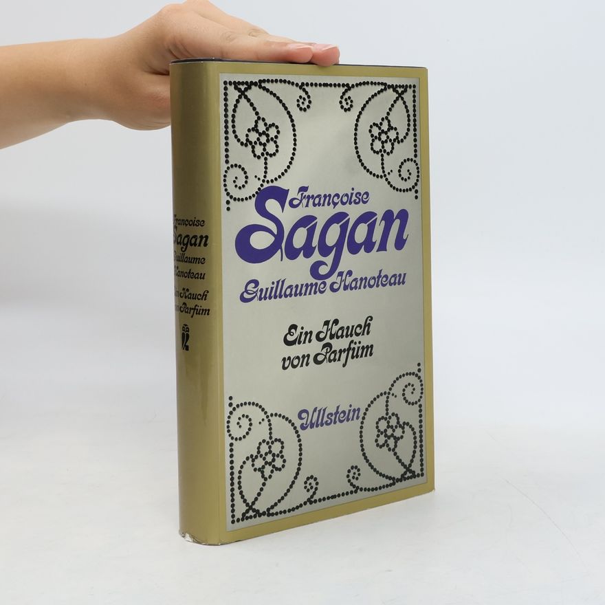 Françoise Sagan Ein Hauch von Parfüm
