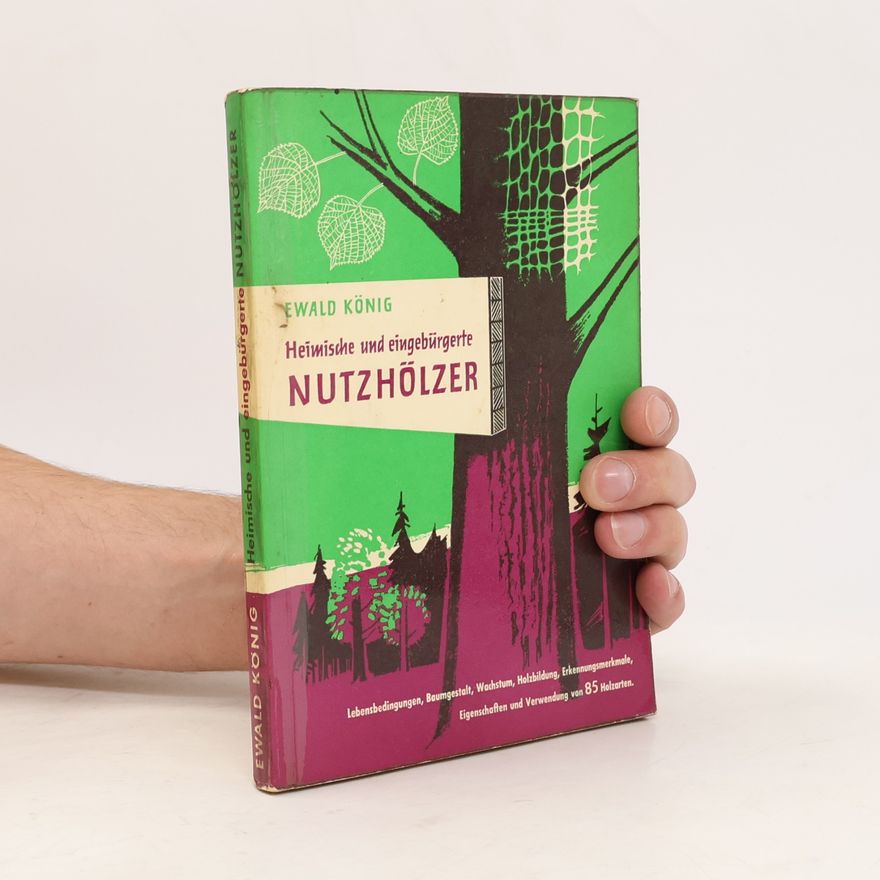 Ewald König NUTZHÖLZER