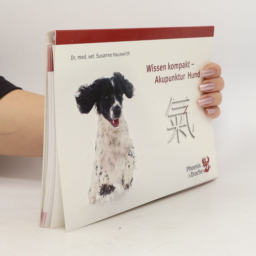 Susanne Hauswirth Wissen kompakt - Akupunktur Hund
