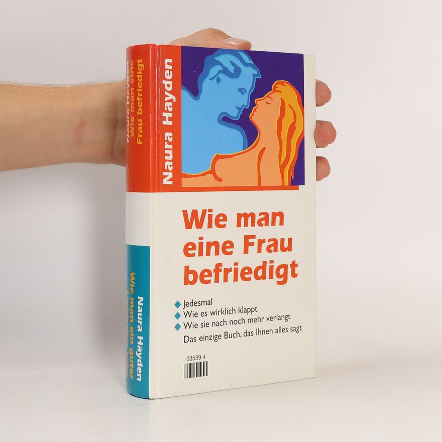 Naura Hayden Wie man eine Frau befriedigt