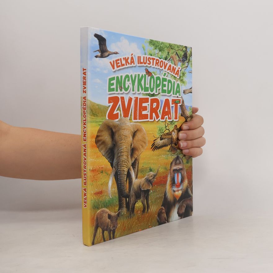 Autorenkollektiv Veľká ilustrovaná encyklopédia zvierat (2.vyd.)