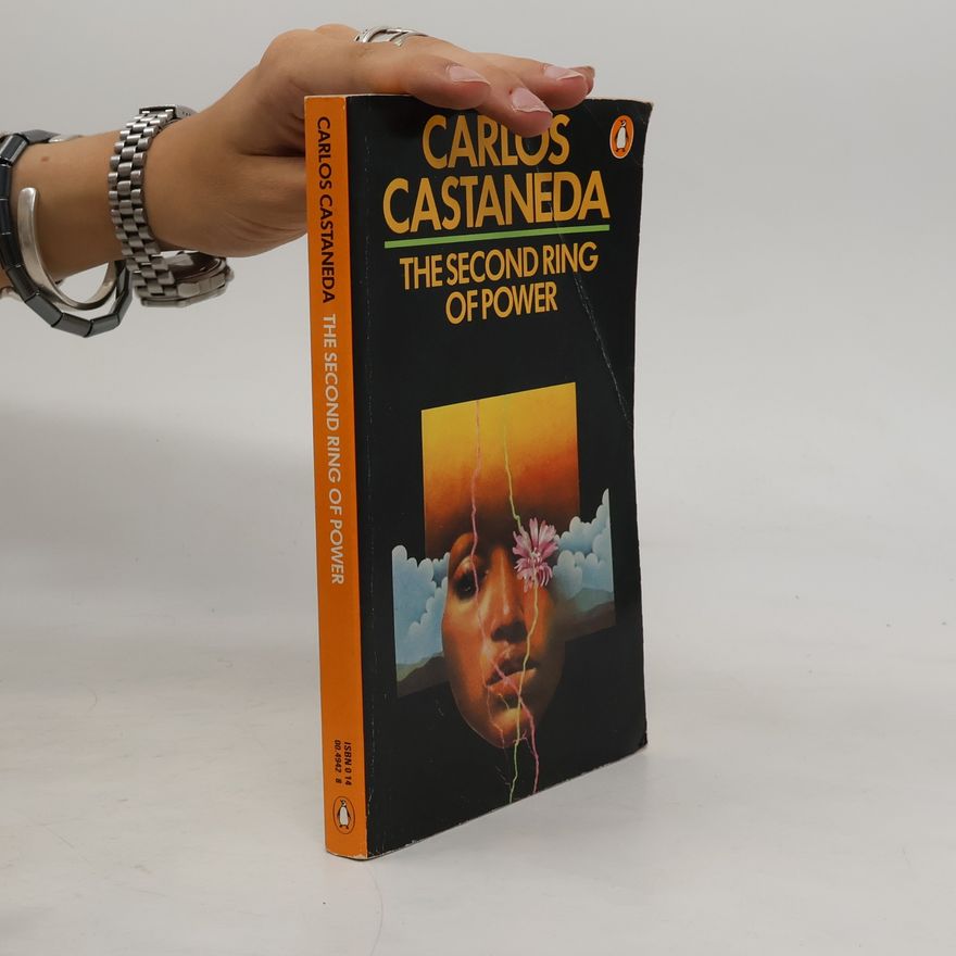 Carlos Castañeda The Second Ring of Power