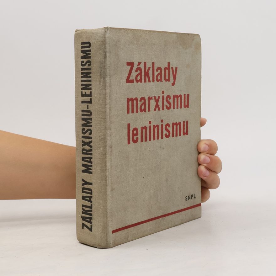KSČ ÚV Odd prop a. agitace Základy marxismu-leninismu