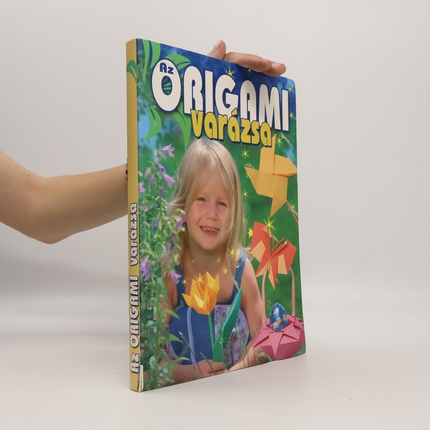 Collectif d'auteurs Az origami varázsa