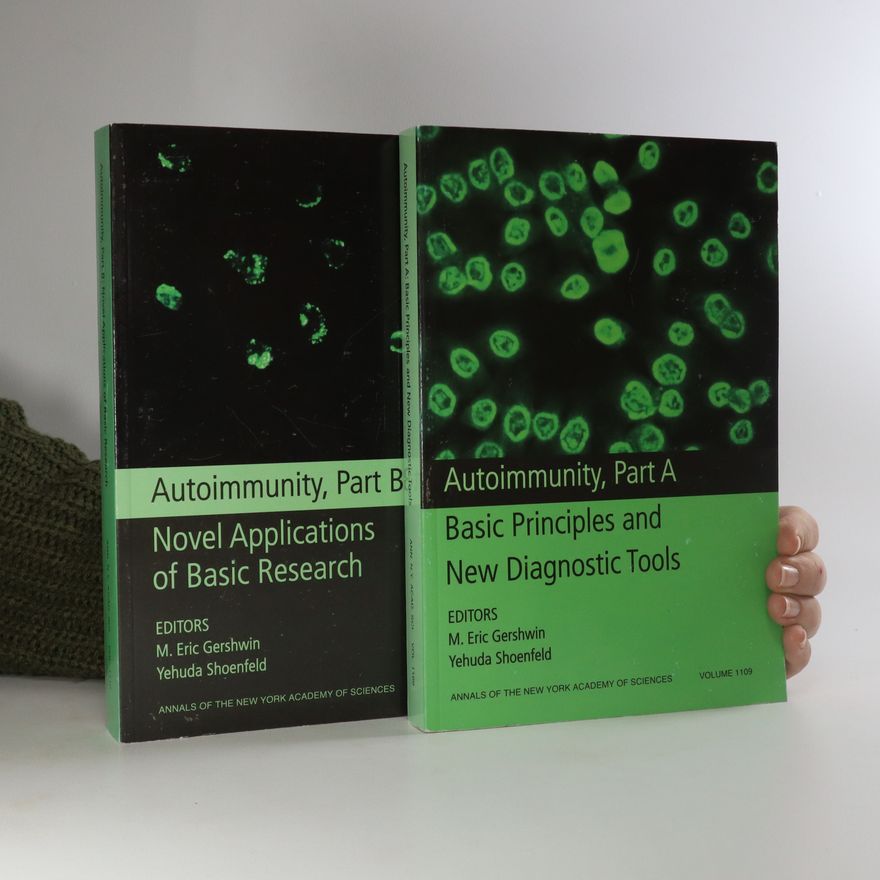 M. Eric Gershwin Autoimmunity, Part A-B
